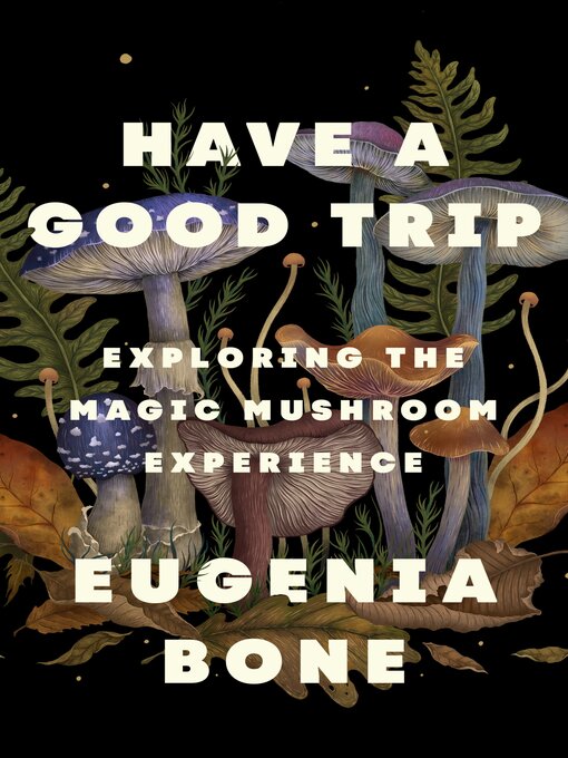 Title details for Have a Good Trip by Eugenia Bone - Available